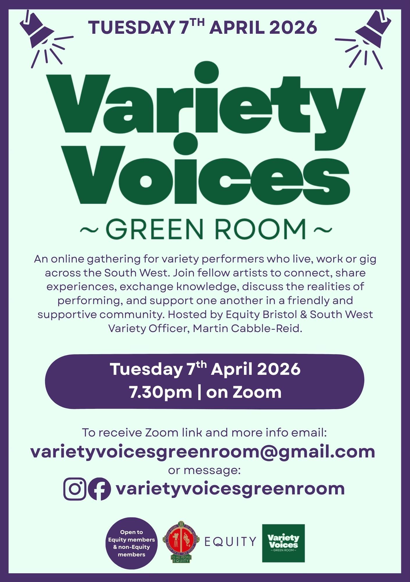 NEXT GATHERING: TUESDAY 7th APRIL 2026 An online gathering for variety performers who live, work or gig across the South West. Join fellow artists to connect, share experiences, exchange knowledge, discuss the realities of performing, and support one another in a friendly and supportive community. Hosted by Equity Bristol & South West Variety Officer, Martin Cabble-Reid. Whether you’re a singer, comedian, tribute act, band, magician, burlesque performer, circus artist, drag performer, or another kind of variety act, this gathering is for you.