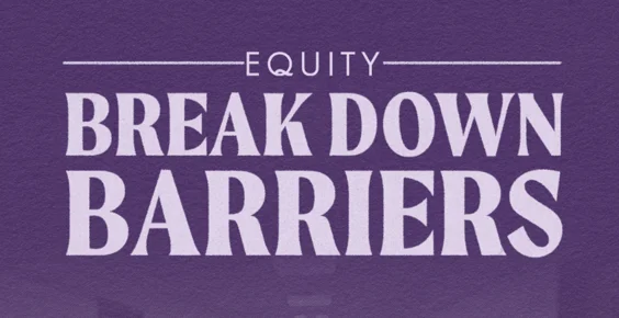 Graphic with text that says "Break down barriers"